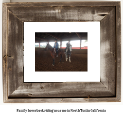 family horseback riding near me in North Tustin, California